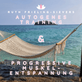 AUTOGENES TRAINING UND PROGRESSIVE MUSKELENTSPANNUNG